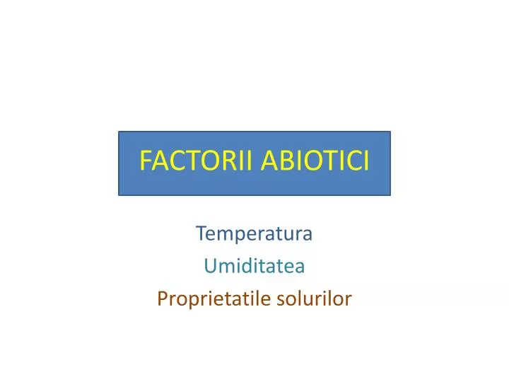 factorii abiotici