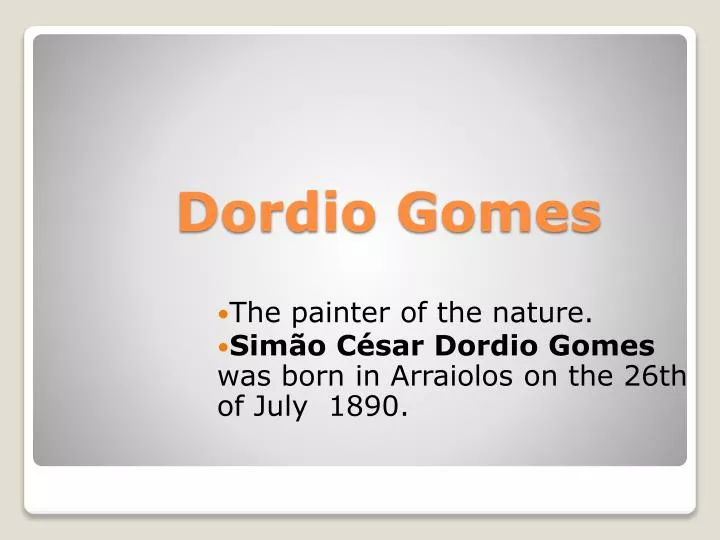 the painter of the nature sim o c sar dordio gomes was born in arraiolos on the 26th of july 1890