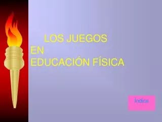 los juegos en educaci n f sica