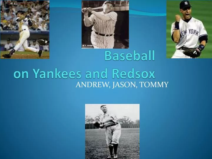 baseball on yankees and redsox