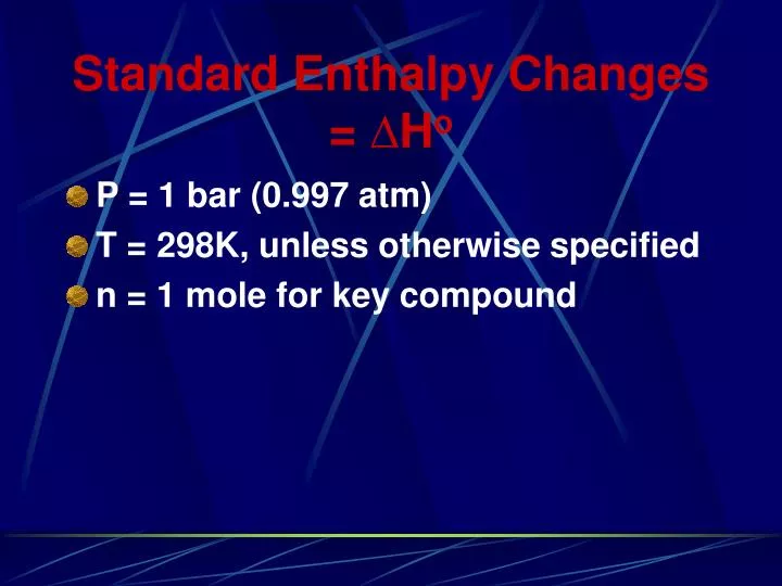 standard enthalpy changes d h o