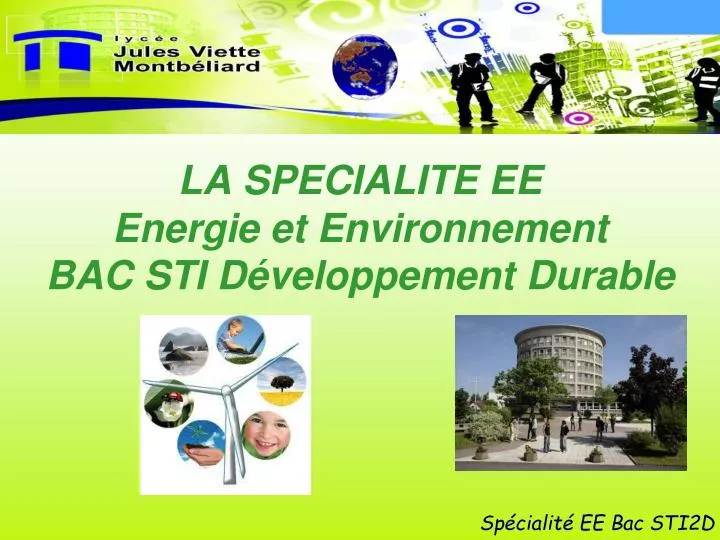 la specialite ee energie et environnement bac sti d veloppement durable