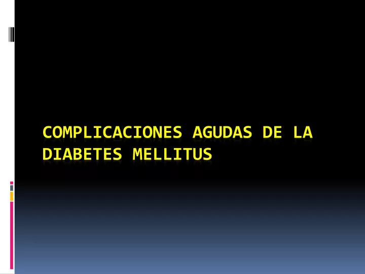 complicaciones agudas de la diabetes mellitus