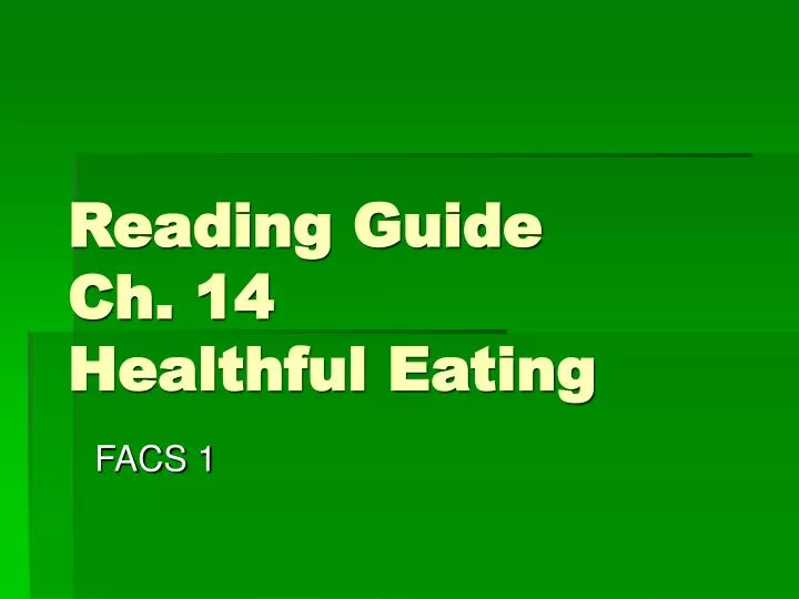 reading guide ch 14 healthful eating