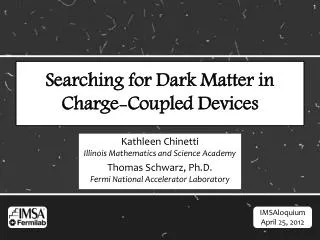 Searching for Dark Matter in Charge-Coupled Devices