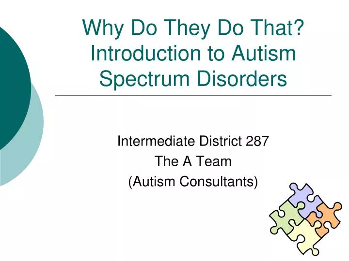 why do they do that introduction to autism spectrum disorders