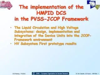 The implementation of the HMPID DCS in the PVSS-JCOP Framework