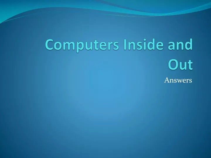 computers inside and out