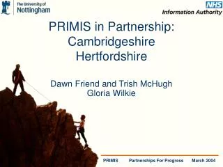 PRIMIS in Partnership: Cambridgeshire Hertfordshire