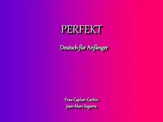 perfekt
