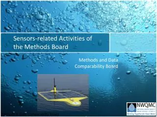 Sensors-related Activities of the Methods Board