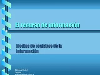 el recurso de informaci n