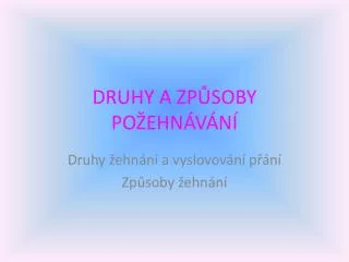 druhy a zp soby po ehn v n
