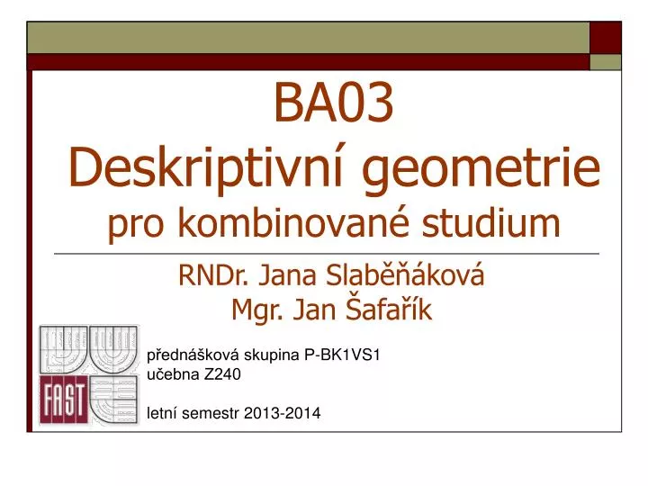 ba03 deskriptivn geometrie pro kombinovan studium