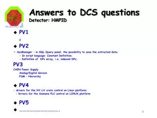 Answers to DCS questions Detector: HMPID