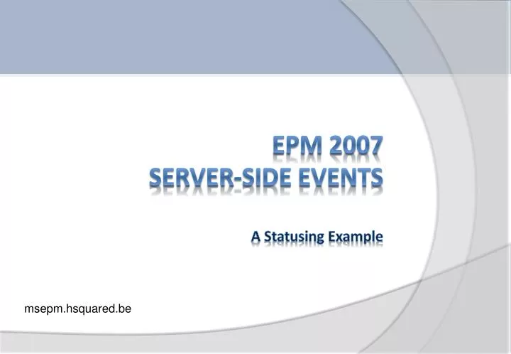 epm 2007 server side events