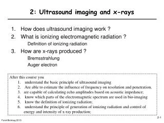 2: Ultrasound imaging and x-rays