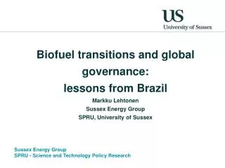 Biofuel transitions and global governance: lessons from Brazil