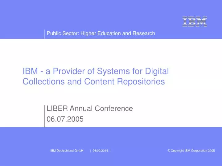 ibm a provider of systems for digital collections and content repositories