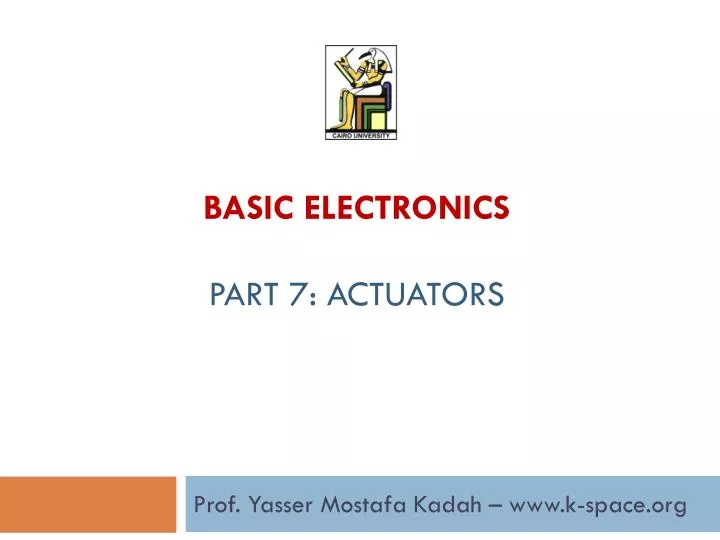 basic electronics part 7 actuators
