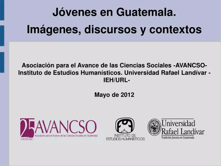 j venes en guatemala im genes discursos y contextos