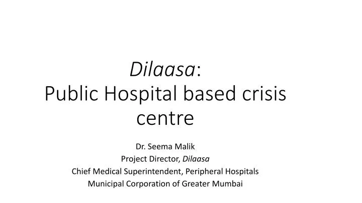 dilaasa public hospital based crisis centre