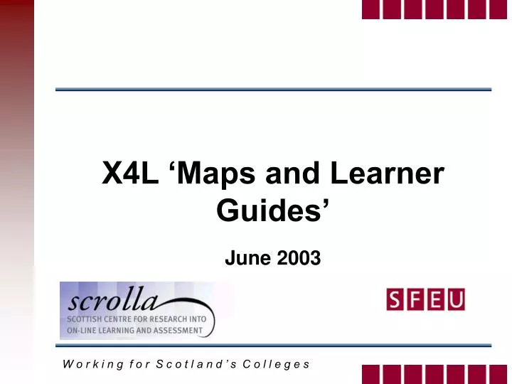 x4l maps and learner guides june 2003
