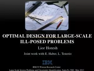 Optimal Design For Large-Scale Ill-posed Problems