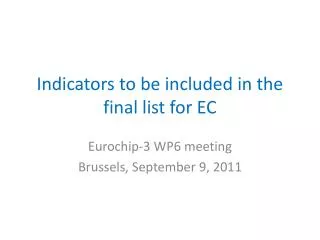 Indicators to be included in the final list for EC