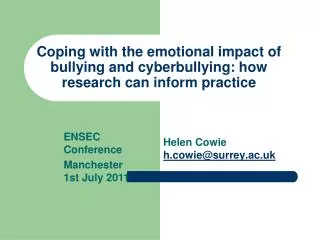 Coping with the emotional impact of bullying and cyberbullying: how research can inform practice