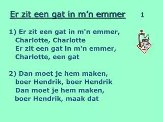 er zit een gat in m n emmer 1