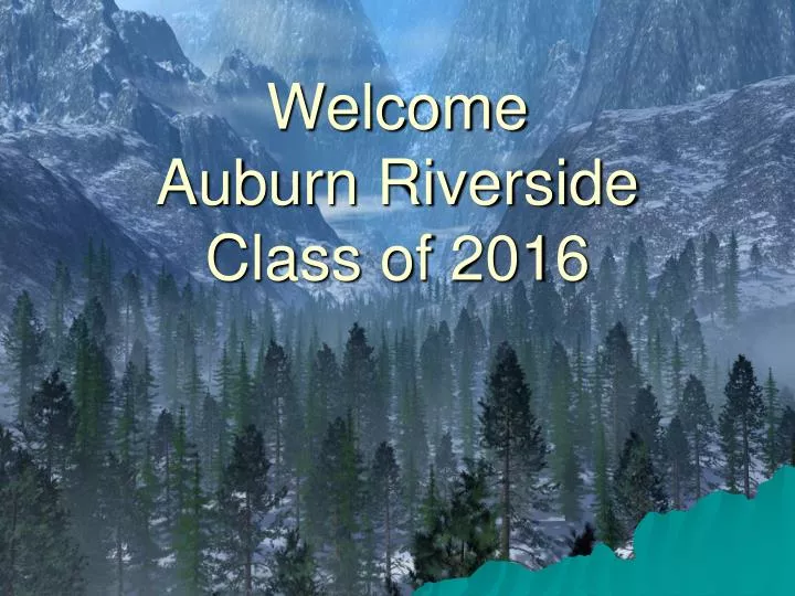 welcome auburn riverside class of 2016