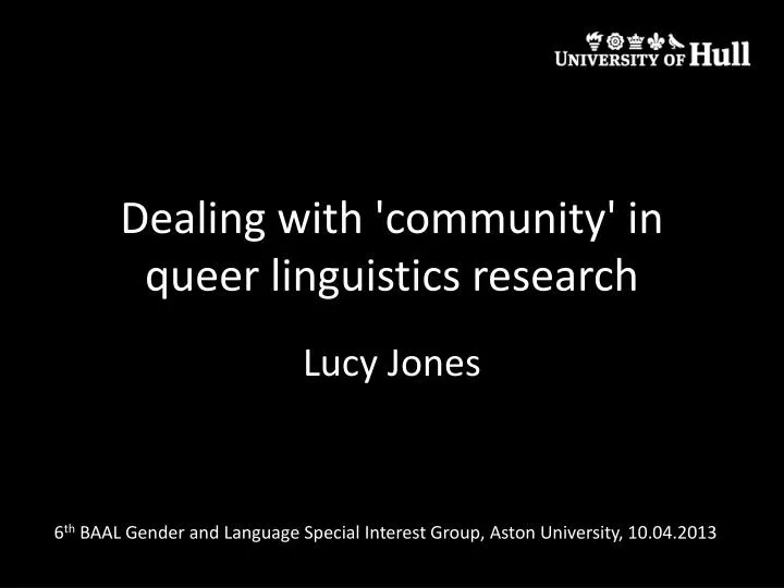 dealing with community in queer linguistics research