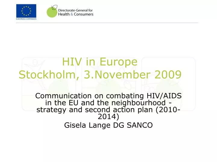 hiv in europe stockholm 3 november 2009