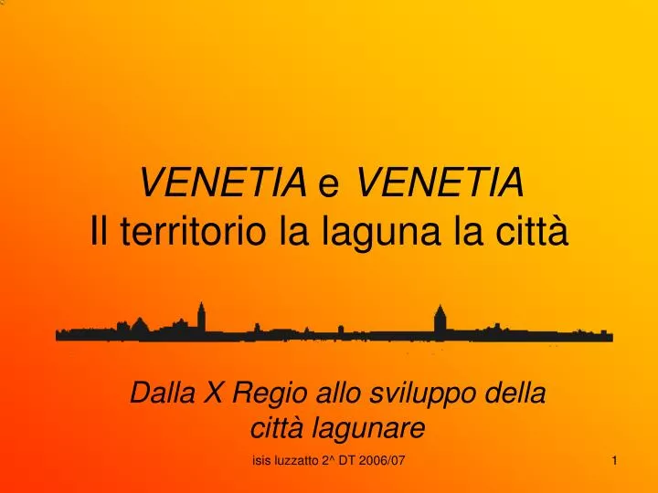 venetia e venetia il territorio la laguna la citt