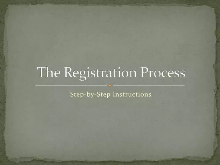 the registration process