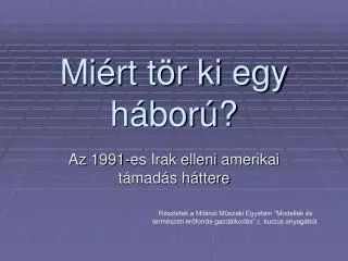 mi rt t r ki egy h bor