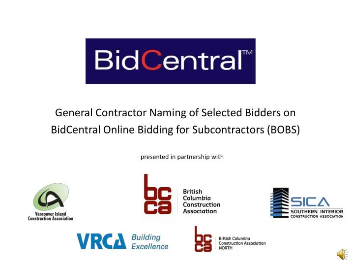 general contractor naming of selected bidders on bidcentral online bidding for subcontractors bobs