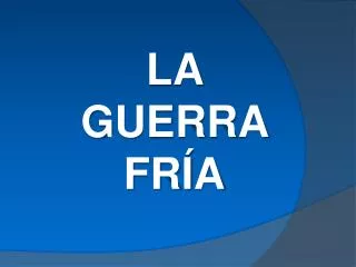 la guerra fr a