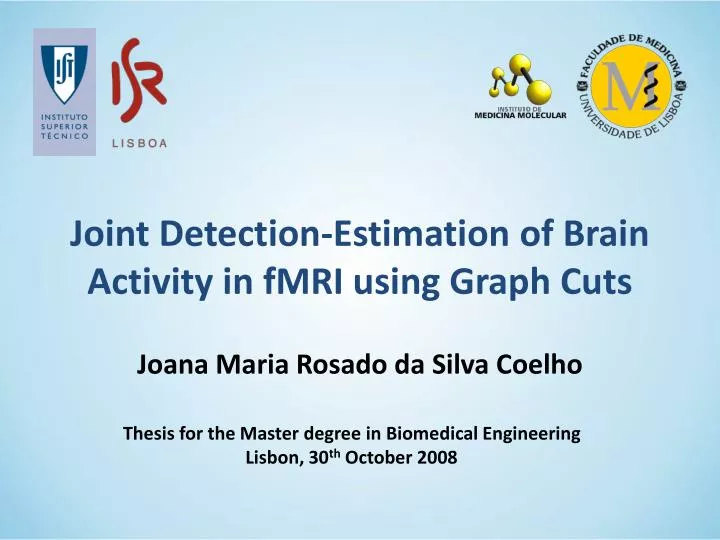 joint detection estimation of brain activity in fmri using graph cuts