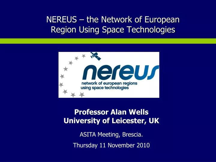 nereus the network of european region using space technologies