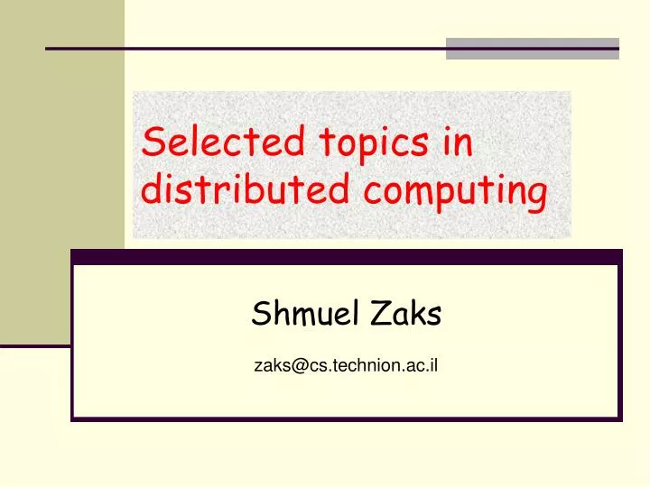selected topics in distributed computing
