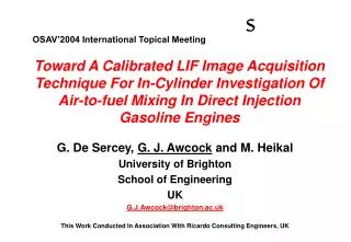 G. De Sercey, G. J. Awcock and M. Heikal University of Brighton School of Engineering UK