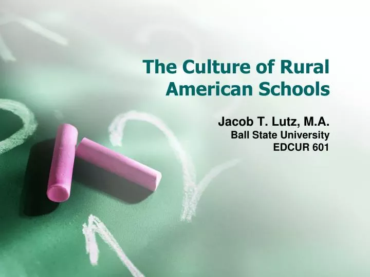 the culture of rural american schools