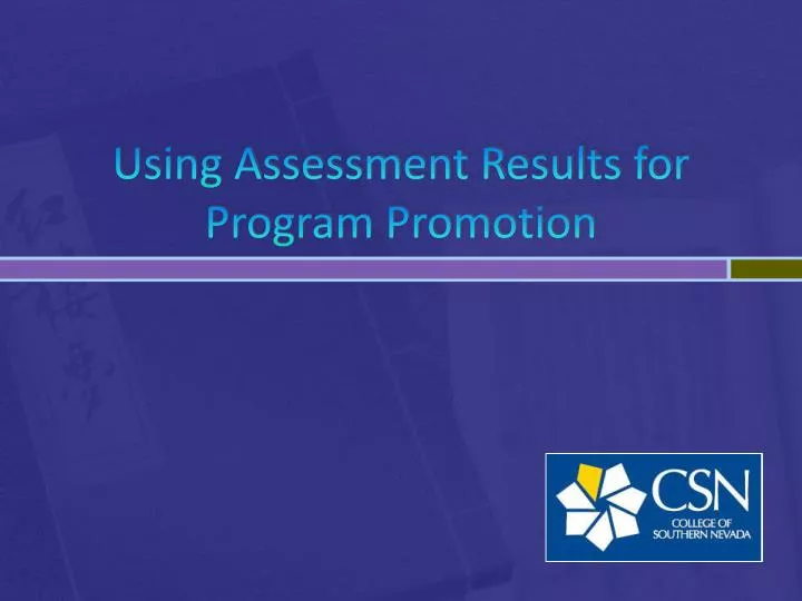 using assessment results for program promotion