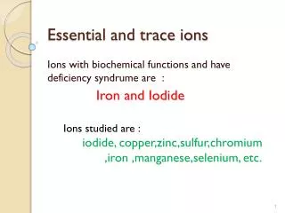Essential and trace ions