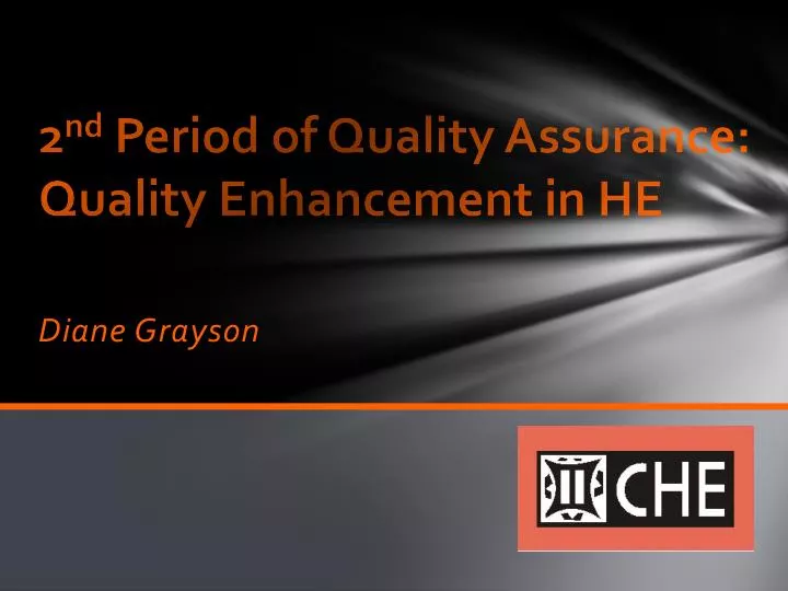 2 nd period of quality assurance quality enhancement in he