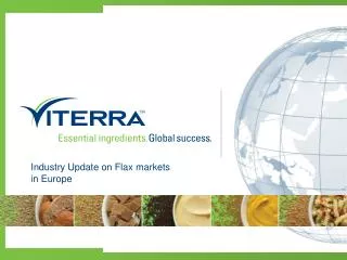 Industry Update on Flax markets in Europe
