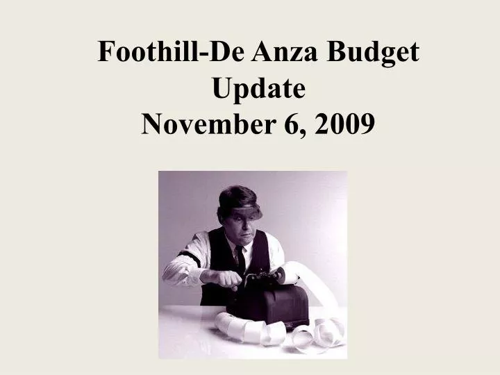 foothill de anza budget update november 6 2009