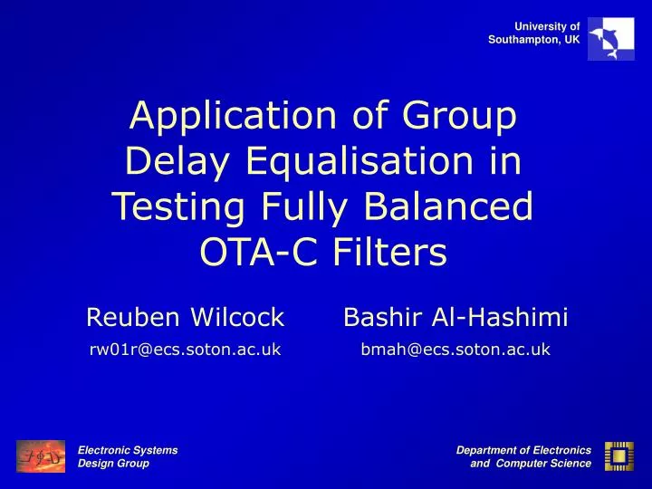 application of group delay equalisation in testing fully balanced ota c filters